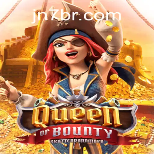 Exploring the Exciting World of QueenofBounty at JN7.COM Oficial 💯️