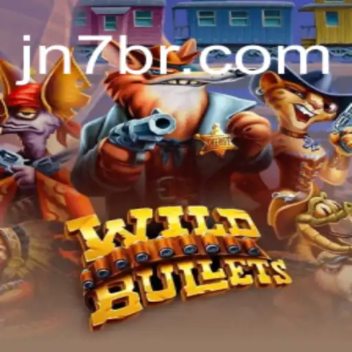 Exploring the Exciting World of WildBullets at JN7.COM Oficial